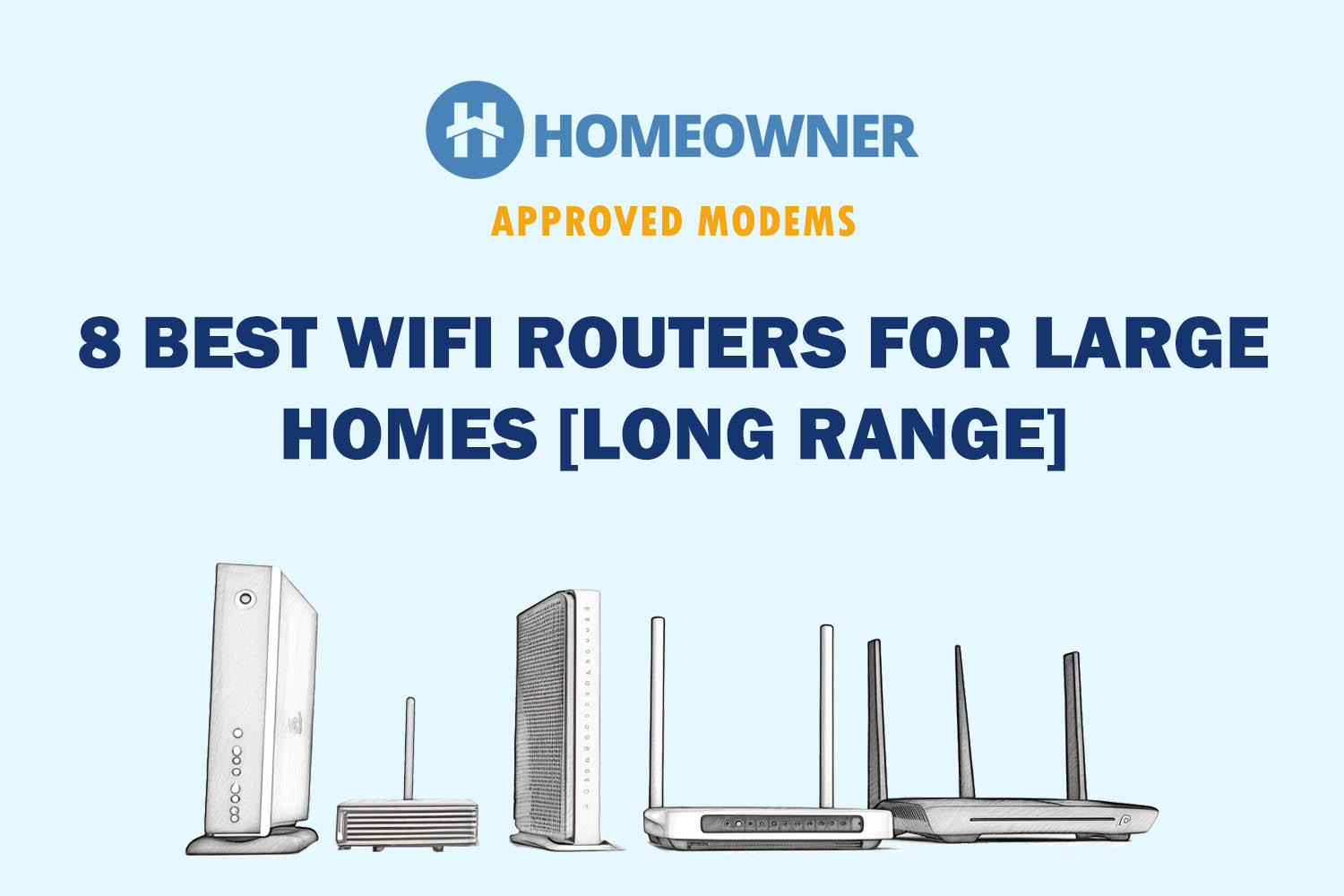 8 Best WiFi Routers for Large Homes in 2024 [Long Range]