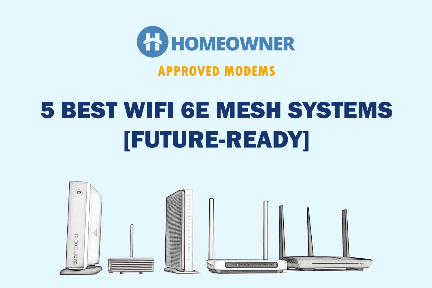 5 Best WiFi 6E Mesh Systems in 2024 [FutureReady]