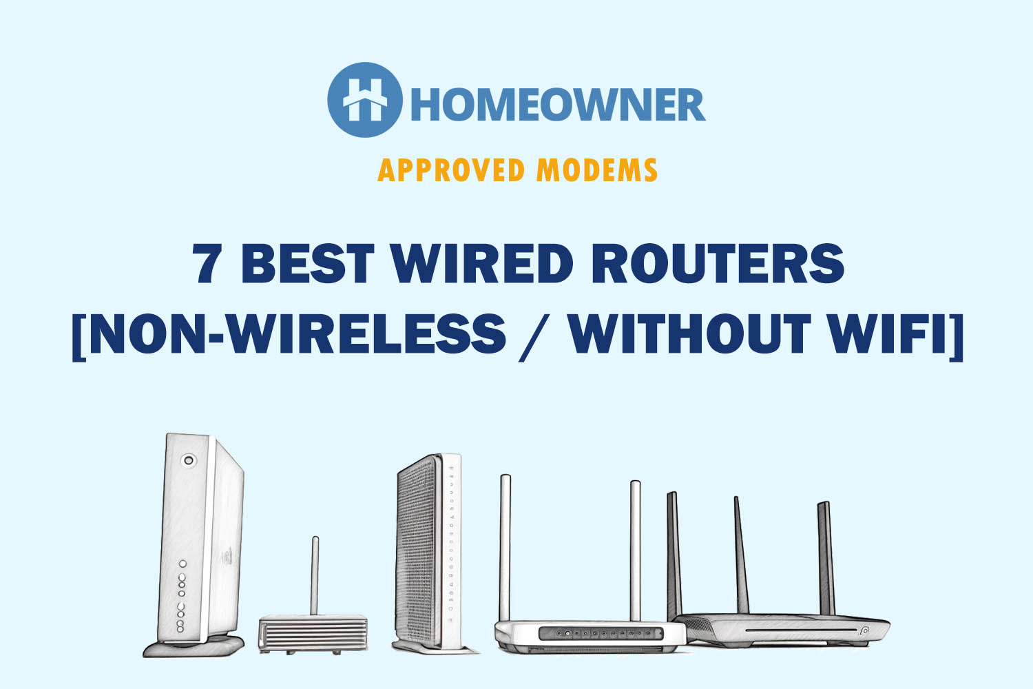 7 Best Wired Routers in 2024 [NonWireless / Without WiFi]