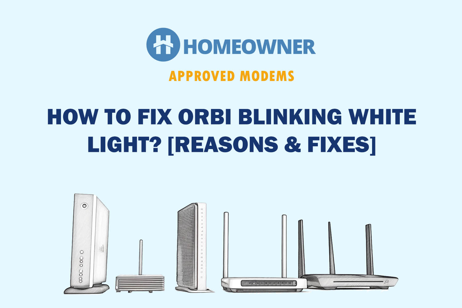 Orbi Flashing White Light