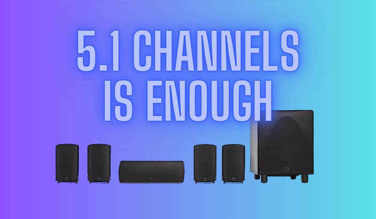 5.1 Channels Is Enough