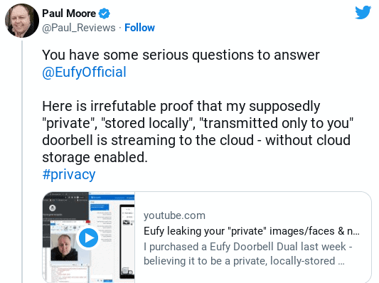 A Tweet from Paul accusing Eufy of transmitting local data to their cloud servers