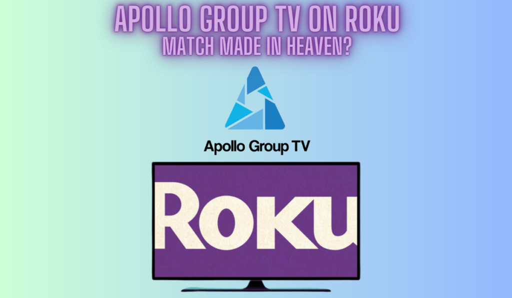 Apollo Group TV on Roku