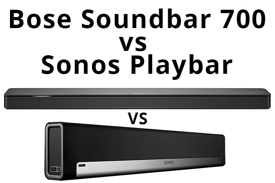 Bose Soundbar 700 vs Sonos Playbar