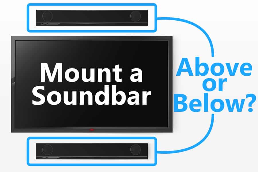 Can You Mount a Sound Bar Above the TV?