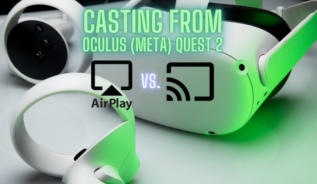 Casting From Oculus Meta Quest 2