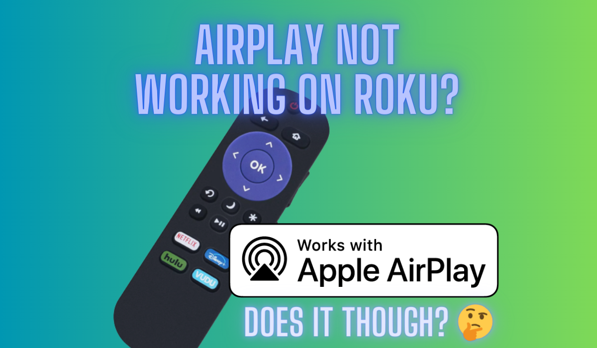 Airplay Not Working On Roku