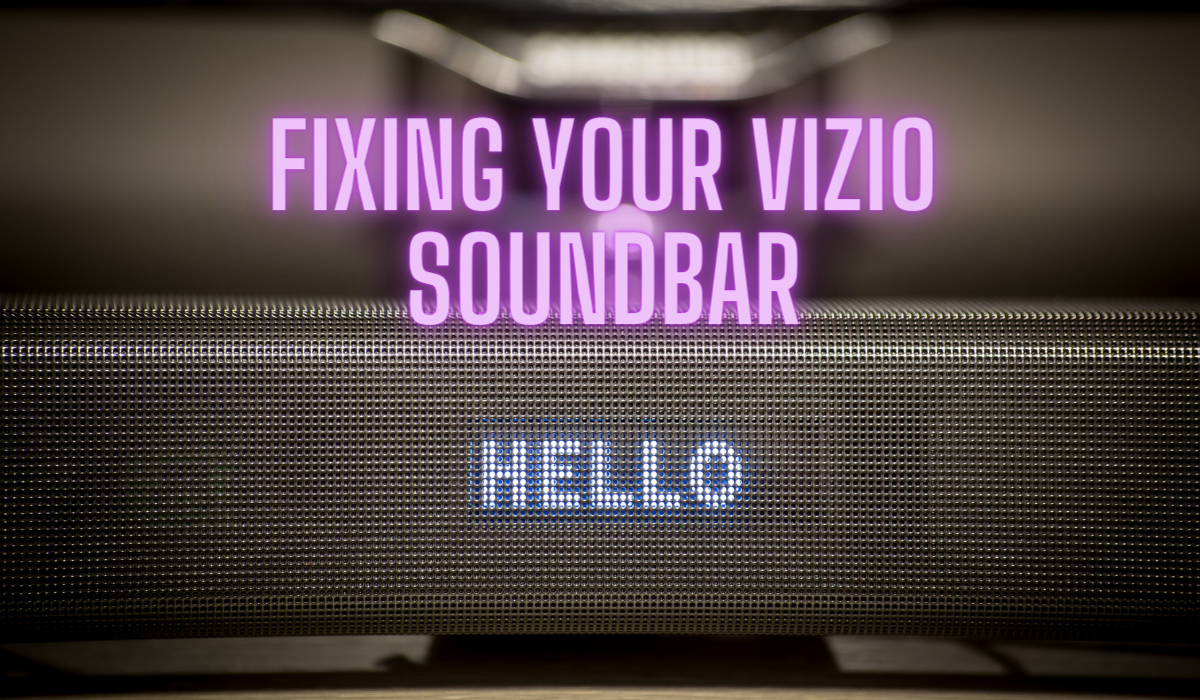 Vizio Soundbar Fixing