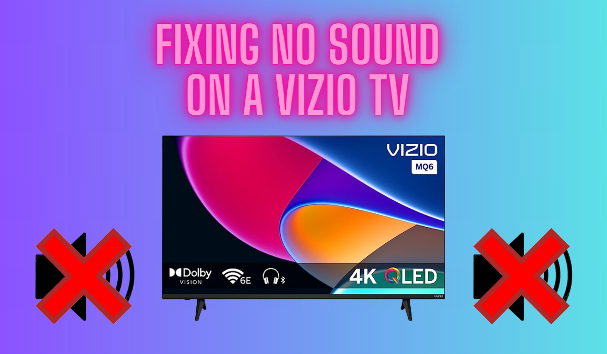 Fixing No Sound On A Vizio TV