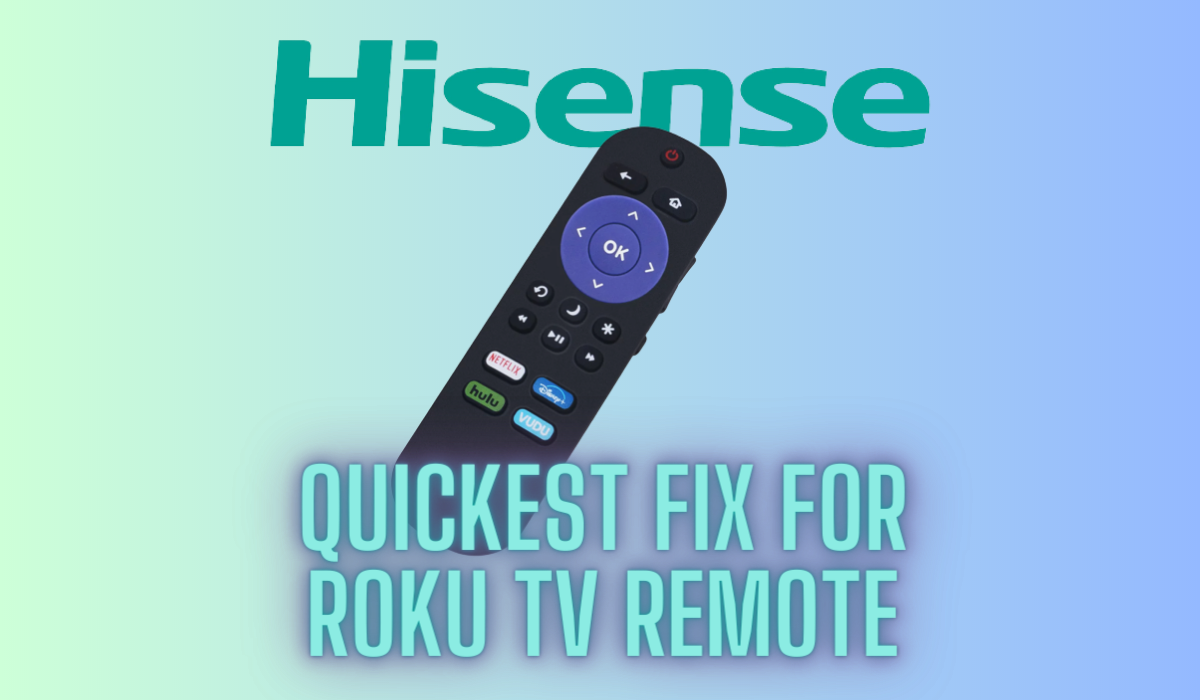 Hisense Roku TV Remote Fix