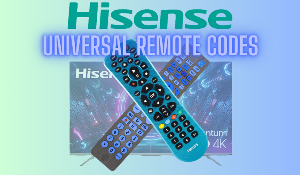 Hisense Universal Remote Codes