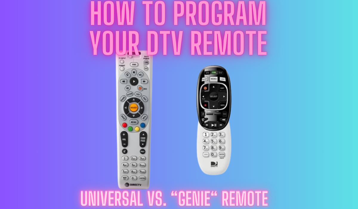 How To Program Your DTV Remote