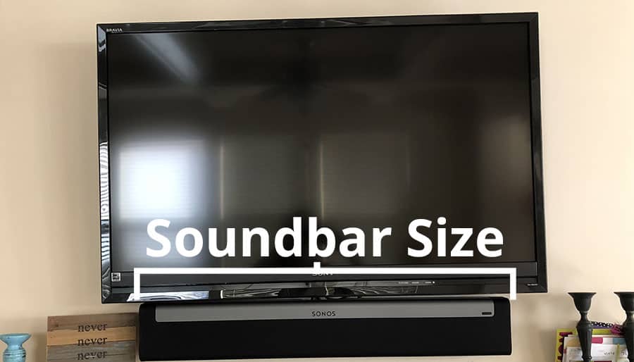 Soundbar Size Based on TV Size