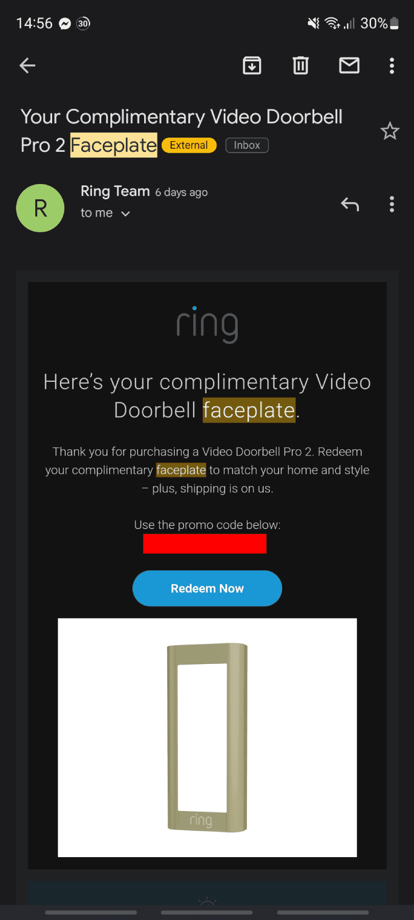 The email from Ring saying about a complimentary faceplate