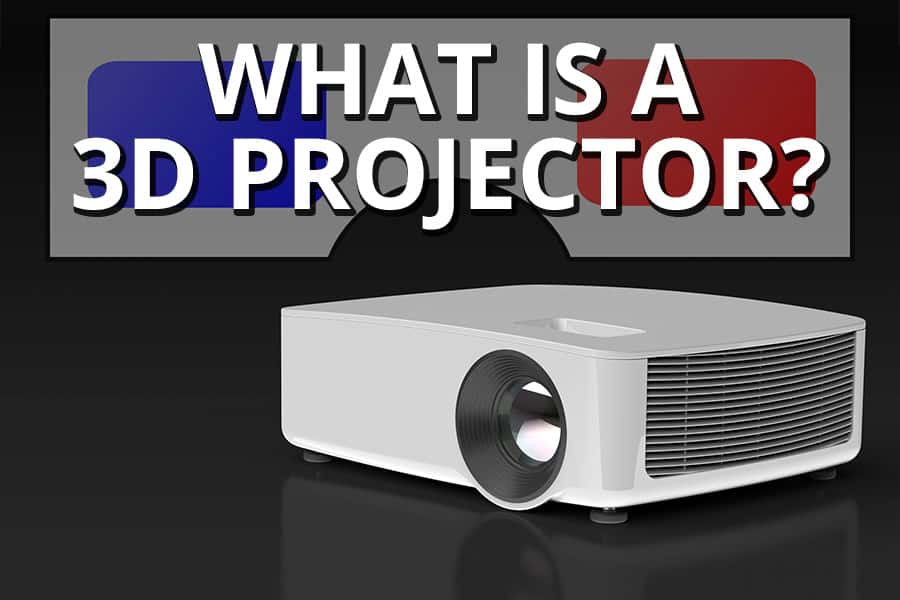 What Is A 3D Projector - Featured Image - Smaller