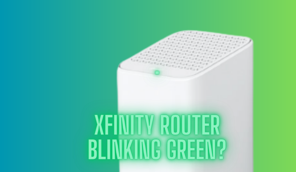 XFinity Router Blinking Green