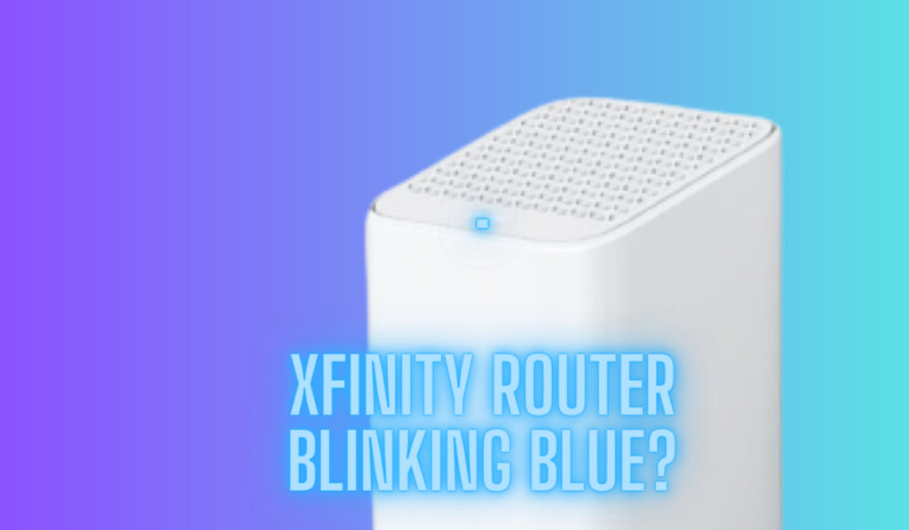 Xfinity-Router-Blinking-Blue