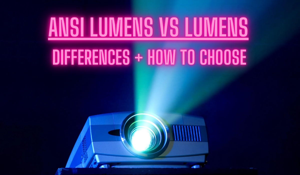 ansi-lumens-vs-lumens