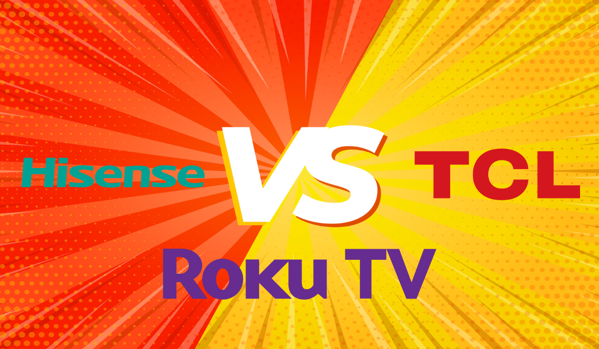 Hisense vs tcl roku tv