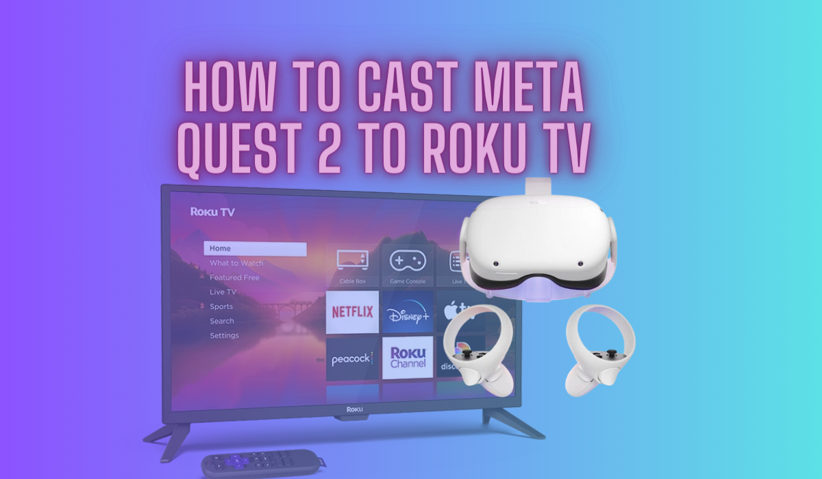 how-to-cast-meta-quest-2-to-roku-tv