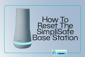 how to reset the simplisafe base station 17