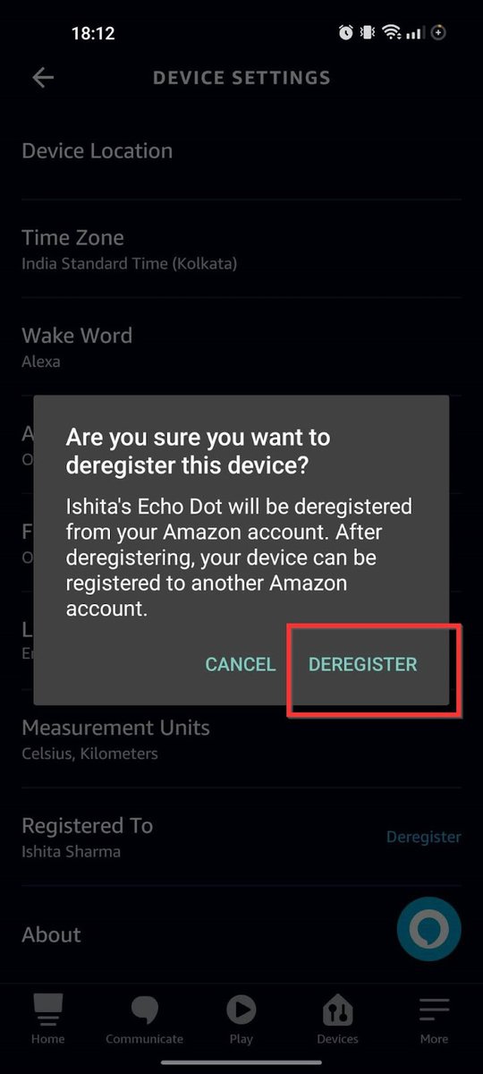 Again tap Deregister when Alexa asks for confirmation