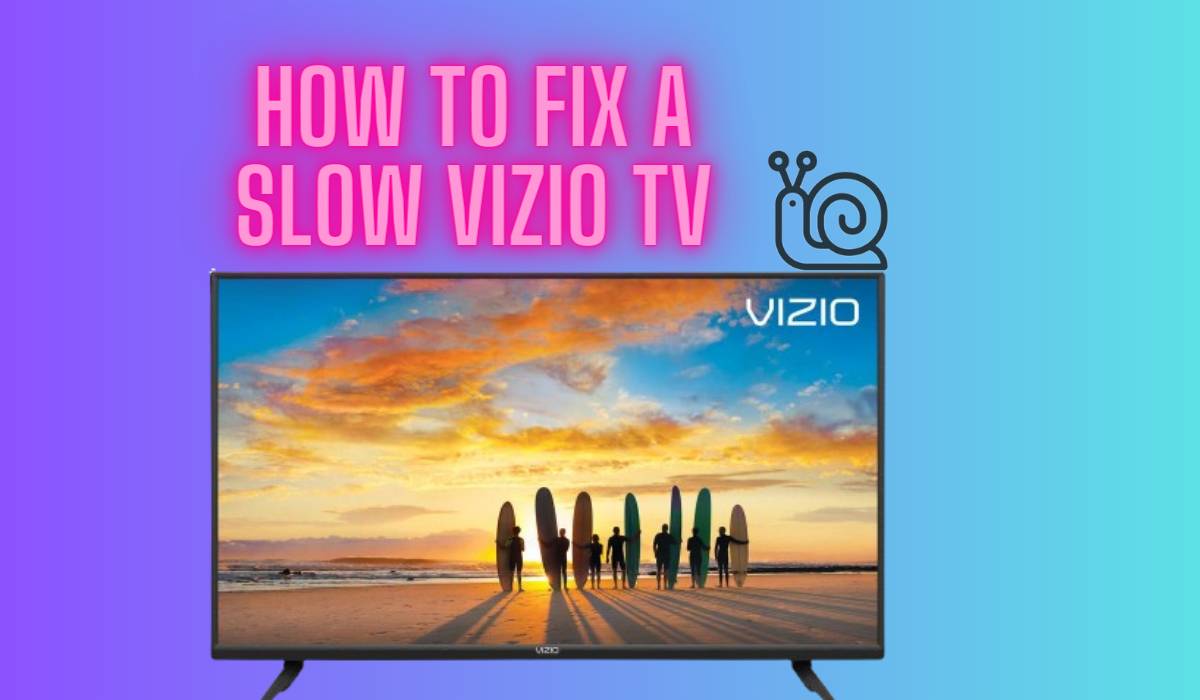 slow-vizio-tv