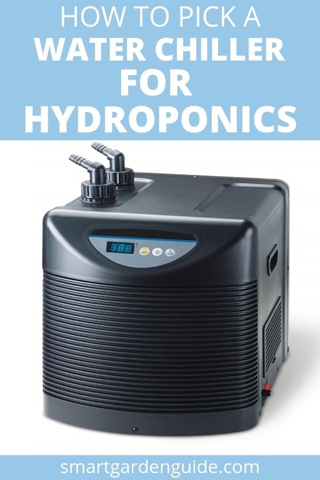 how to choose the best water chiller for hydroponics