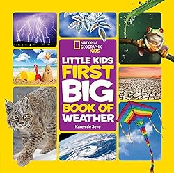 National Geographic Little Kids First Big Book of Weather